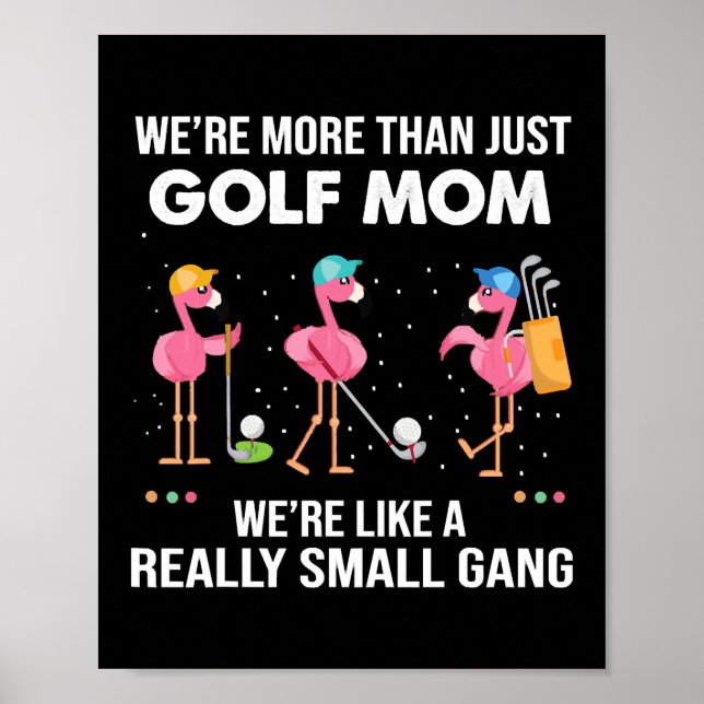 Vi är mer än bara Golf Mamma, vi är som en Verklig Poster (Framsidan)