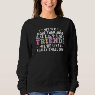Vi är mer än bara vänner, vi är som en verkstad t shirt