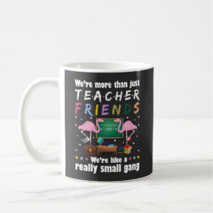 Vi är mer än lärarvänner, flamingo T-Shir Kaffemugg
