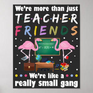 Vi är mer än lärarvänner, flamingo T-Shir Poster