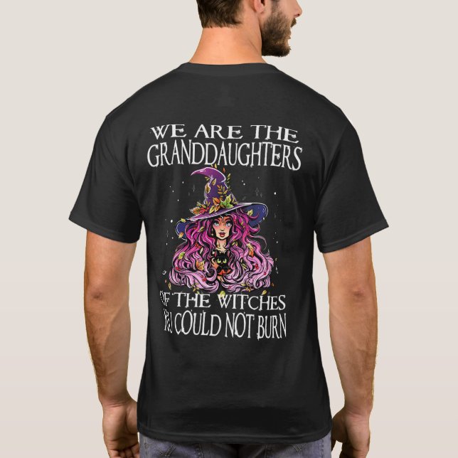 Vi är morrdöttrarna på de häxor du kan. t shirt (Baksida)
