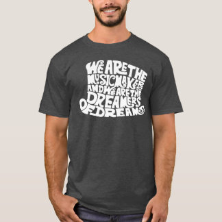 Vi är musikskaparnas gåva t shirt