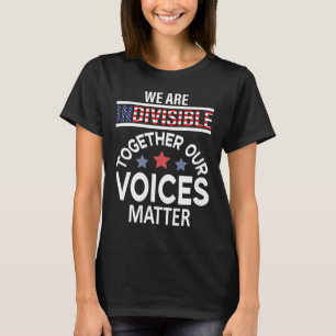 Vi Är Oskiljaktiga Tillsammans Våra Röster T Shirt
