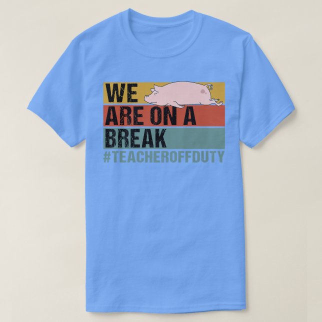 Vi är på en avskedslärare Gris från Duty Premi T Shirt (Design framsida)