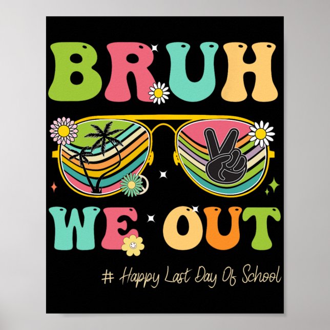 Vi är på väg ut från förra dagen. poster (Framsidan)