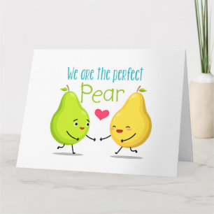 Vi är Perfekten Pear VALENTINES DAY KÄRLEK Kort