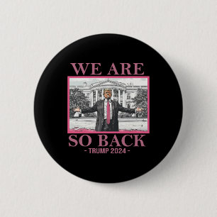 Vi är så Byck Trump 2024 Knapp