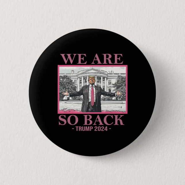 Vi är så Byck Trump 2024 Knapp (Framsida)