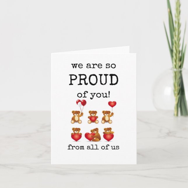 Vi är så stolta över dig, från oss alla, grattis kort (Framsida)