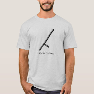 Vi är skjortan för Clubbin polishumor T Tee Shirt