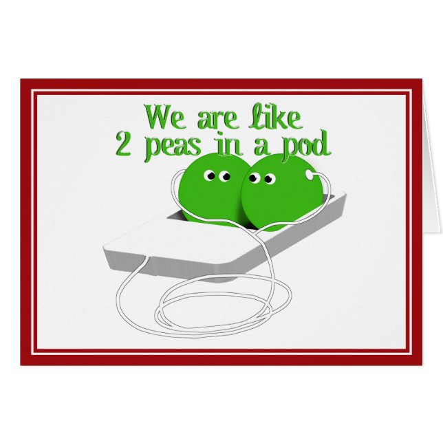 Vi är som två ärter i en Pod Hälsningskort (Framsidan Horizontal)