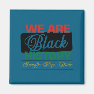 Vi är svart historia stolta juneteenth magnet