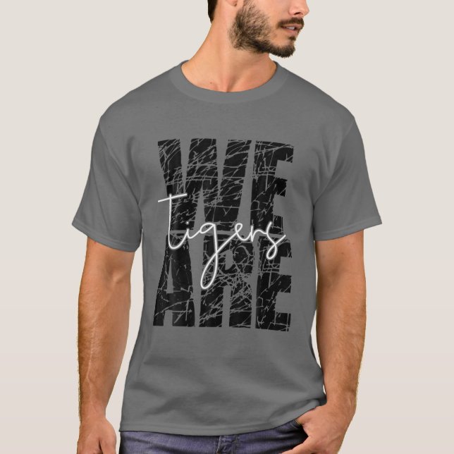 Vi är Tigers Lärare Student School Sportfantast T Shirt (Framsida)