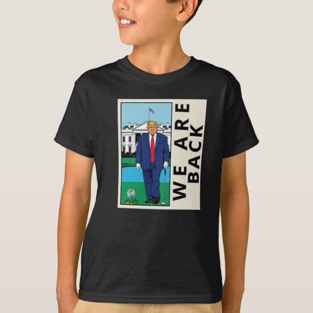 Vi är tillbaka och får Amerika att sjunga igen - g T Shirt (Framsida)