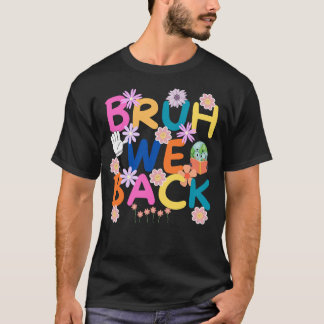 Vi är tillbaka skjortor, lärargåvor t shirt