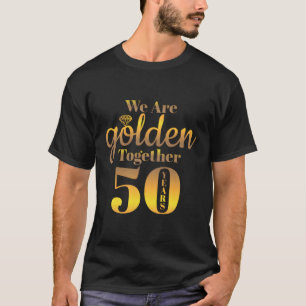 Vi är tillsammans 50 år 50 år i Bröllop T Shirt