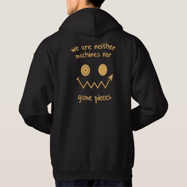 Vi är varken Maskiner eller Delar Hoodie (Baksida)