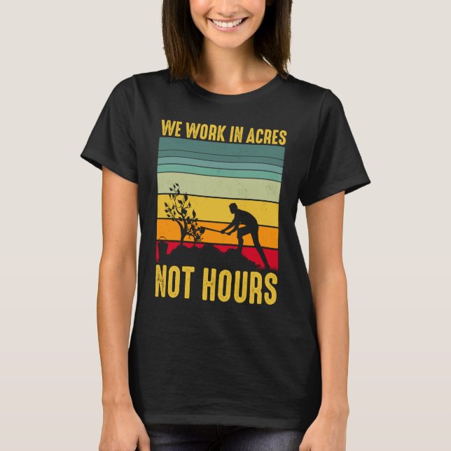 Vi arbetar i timmar, inte timmar t shirt (Framsida)