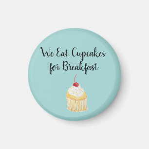 Vi äter Muffinsar för frukost Magnet