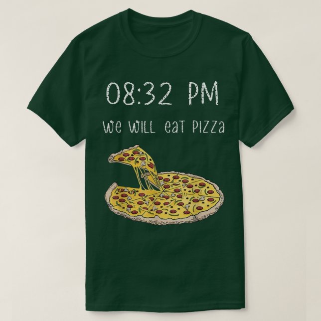 Vi äter pizza 0832 pm t shirt (Design framsida)