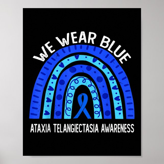 Vi bär blått för Ataxia Telangiectasia medvetenhet Poster (Framsidan)