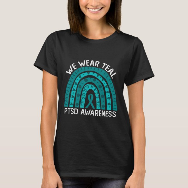 Vi bär teal Posttraumatisk stressyndrom PTSD A T Shirt (Framsida)