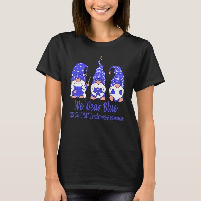 Vi Bära Blue for Cri Du Chatta Syndrome Awareness T Shirt (Framsida)