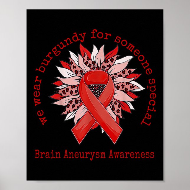 Vi Bära Burgundy Brain Aneurysm Awareness Sunflowe Poster (Framsidan)