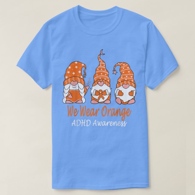 Vi Bära ORANGE för ADHD-medvetenhet 1265 T Shirt (Design framsida)
