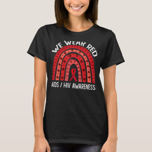 Vi Bära Red Rainbow för AIDS hiv-medvetenhet T Shirt