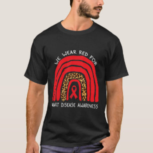 Vi Bära Röda regnbågen för hjärtsjukdomens medvete T Shirt