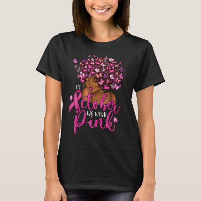 Vi Bära Rosa Black Woman Breast Cancer Awareness T Shirt (Framsida)