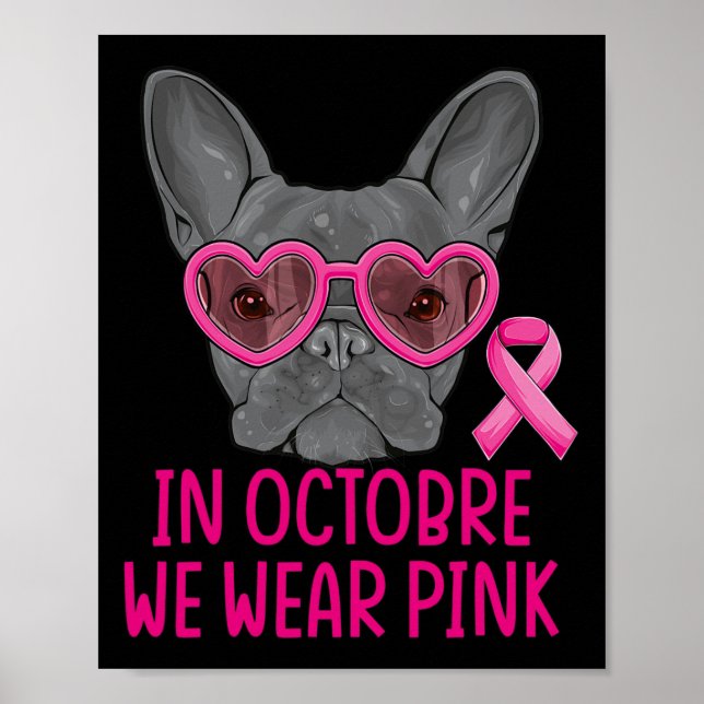 Vi Bära Rosa Bulldog Hund Breast Cancer Awareness Poster (Framsidan)