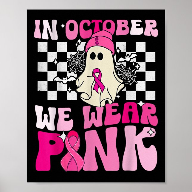 Vi Bära Rosa Funny Ghost Halloween bröstcancer Poster (Framsidan)