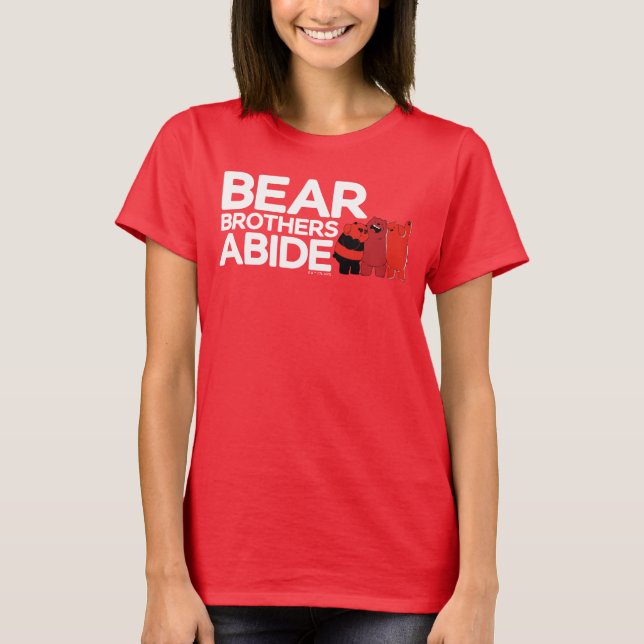 Vi Bare Bears - Bear Brothers Abide T Shirt (Framsida)