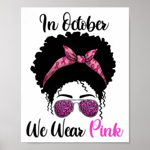 Vi Bäror Rosa i oktober, medvetenhet om bröstcance Poster