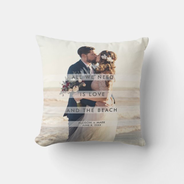 Vi behöver bara Kärlek och Beach Wedding Photo. Kudde (Framsida)