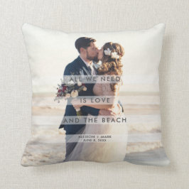 Vi behöver bara Kärlek och Beach Wedding Photo. Kudde