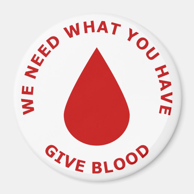 Vi behöver det du har, Ge Blood Magnet (Framsidan)