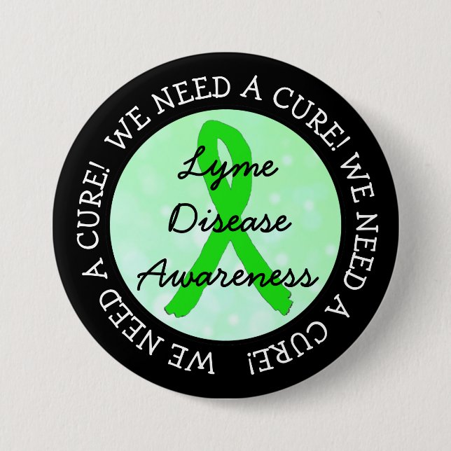 Vi behöver en Cure Lyme Disease Awareness Button Knapp (Framsida)