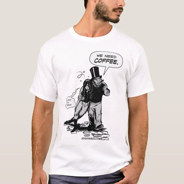 Vi behöver kaffe t shirt (Framsida)