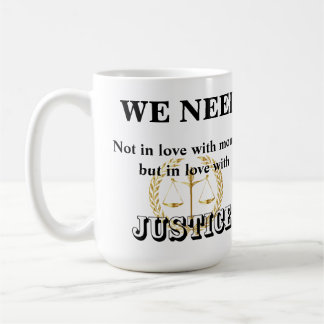 Vi behöver ledare i kärlek med rättvisa och mänskl kaffemugg