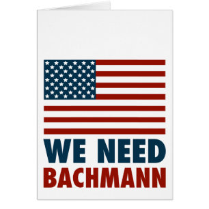 Vi behöver Michele Bachmann Hälsningskort