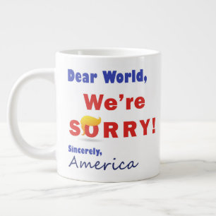 Vi beklagar trumpen - kaffe Mugg Jumbo Mugg