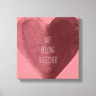 Vi Belong Heart Canvastryck