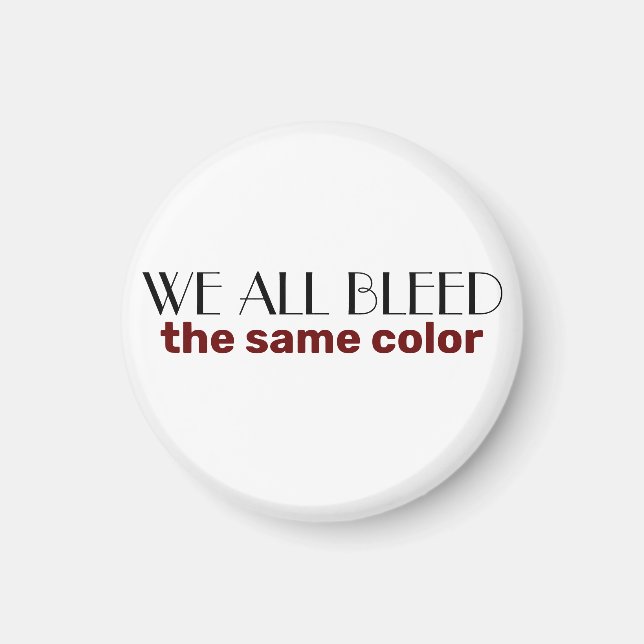 vi blöder alla i samma färg magnet (Framsidan)