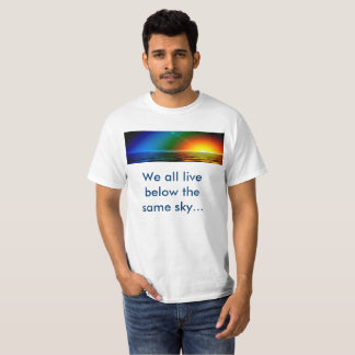 Vi bor alla under samma himmel... tee shirt