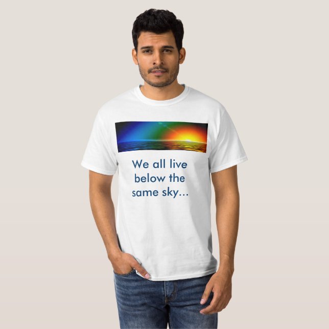 Vi bor alla under samma himmel... tee shirt (Hel framsida)