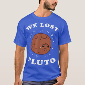 Vi Borttappad Pluto - Funny Space Science T Shirt