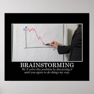 Vi Brainstorm tills du håller med mig. Poster